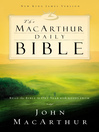 The MacArthur Daily Bible (eBook): Read the Bible in one year, with notes from John MacArthur